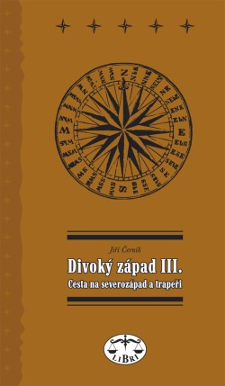 Divoký západ III. Cesta na severozápad