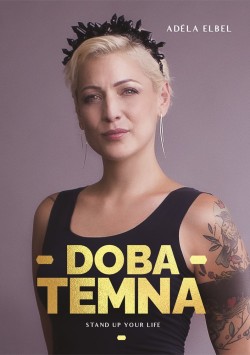 Adéla Elbel: Doba temna