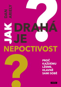 Jak drahá je nepoctivost?