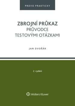 Zbrojní průkaz. Průvodce testovými otázkami - 2. vydání