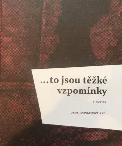 ...to jsou těžké vzpomínky: I. svazek