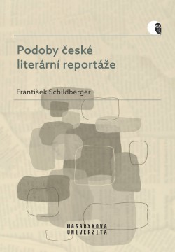 Podoby české literární reportáže