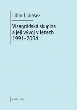 Visegrádská skupina a její vývoj v letech 1991–2004