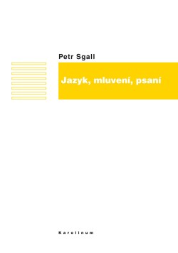 Jazyk, mluvení, psaní