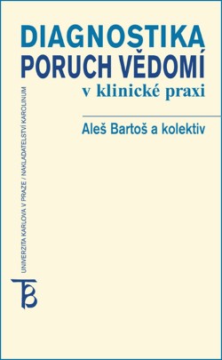 Diagnostika poruch vědomí v klinické praxi