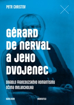 Gérard de Nerval a jeho dvojenec