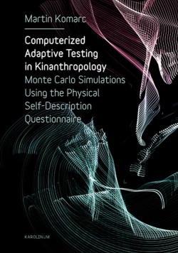 Computerized Adaptive Testing in Kinanthropology