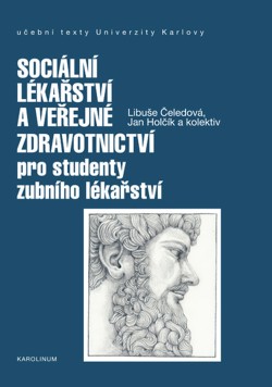 Sociální lékařství a veřejné zdravotnictví pro studenty zubního lékařství