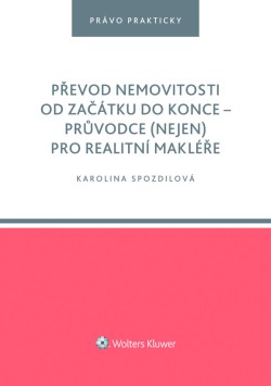 Převod nemovitosti od začátku do konce – průvodce (nejen) pro realitní makléře