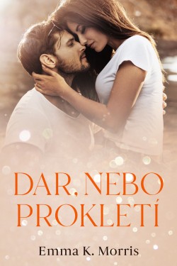 Dar, nebo prokletí