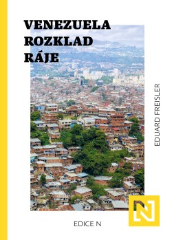 Venezuela: Rozklad ráje