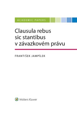 Clausula rebus sic stantibus v závazkovém právu