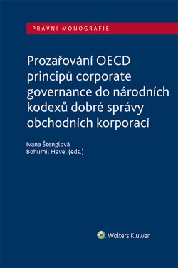 Prozařování OECD principů corporate governance do národních kodexů dobré správy obchodních korporací