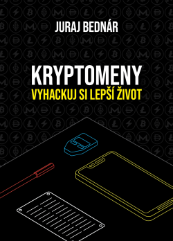 Kryptomeny - vyhackuj si lepší život