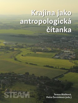 Krajina jako antropologická čítanka