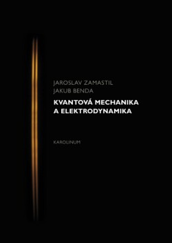 Kvantová mechanika a elektrodynamika