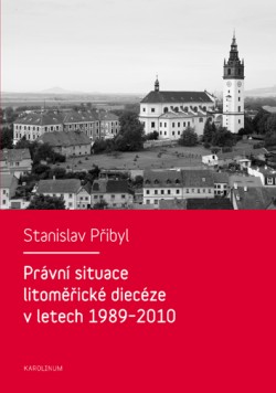 Právní situace litoměřické diecéze v letech 1989-2010