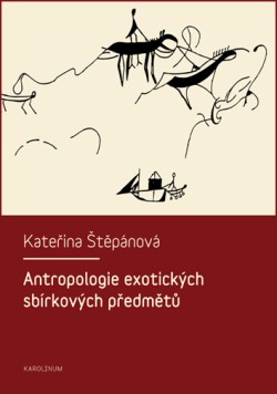 Antropologie exotických sbírkových předmětů