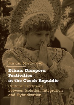 Ethnic Diaspora Festivities in the Czech Republic