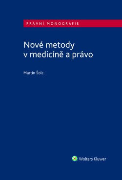 Nové metody v medicíně a právo