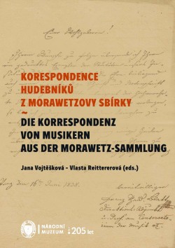 Korespondence hudebníků z Morawetzovy sbírky / Die Korespondenz von Musikern aus der Morawetz Sammlu