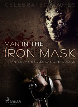 Man in the Iron Mask (an Essay)