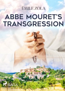 Abbe Mouret\'s Transgression