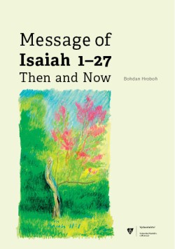 Message of Isaiah 1—27 Then and Now