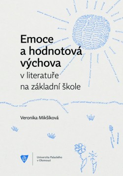 Emoce a hodnotová výchova v literatuře na základní škole