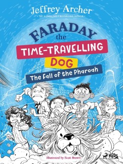 Faraday The Time-Travelling Dog: The Fall of the Pharoah