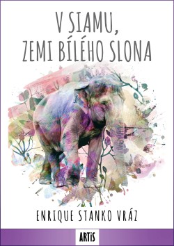 V Siamu, zemi bílého slona