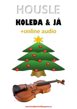 Housle, koleda & já (+online audio)