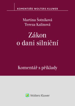 Zákon o dani silniční. Komentář s příklady