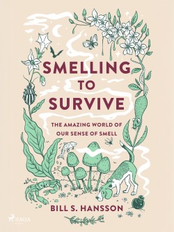 Smelling to Survive