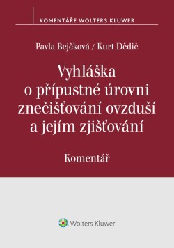 Vyhláška o přípustné úrovni znečišťování ovzduší a jejím zjišťování. Komentář