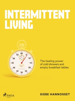 Intermittent Living