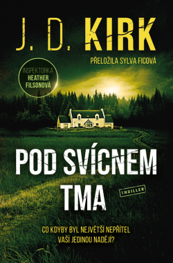 Pod svícnem tma