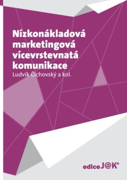 Nízkonákladová marketingová vícevrstevnatá komunikace