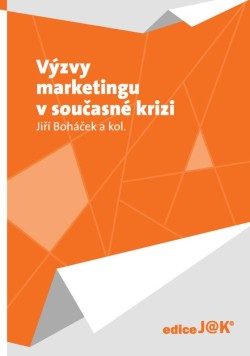 Výzvy marketingu v současné krizi