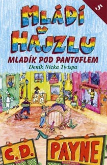 Mládí v hajzlu 5 - Mladík pod pantoflem