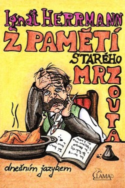 Z pamětí starého mrzouta