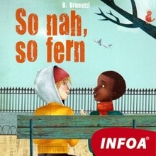 So nah, So fern (DE)