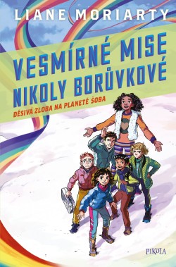 Vesmírné mise Nikoly Borůvkové 2: Děsivá zloba na planetě Šoba