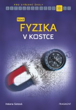 Nová fyzika v kostce pro SŠ