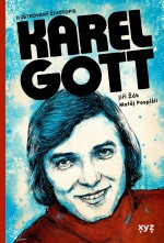 Karel Gott: ilustrovaný životopis