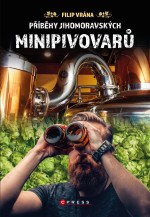 Příběhy jihomoravských minipivovarů