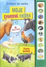 Zvířátka na statku - Moje zvuková knížka