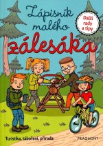 Zápisník malého zálesáka 2 - Turistika, táboření, příroda