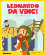 Leonardo da Vinci - Moji hrdinové