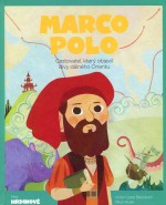 Marco Polo - Moji hrdinové